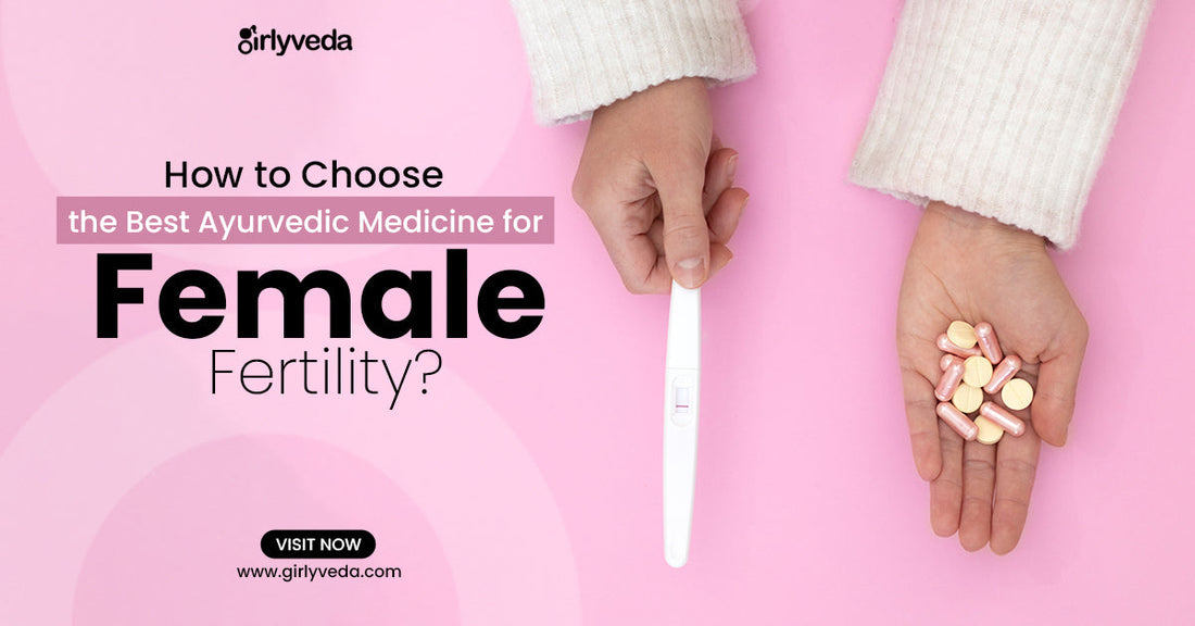Ayurvedic Medicine for Female Fertility