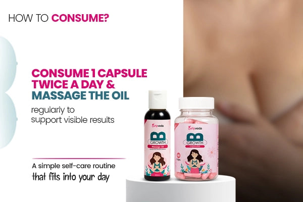 Bgrowth Combo : Ayurvedic Breast Enhancement Combo