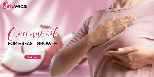Coconut Oil for Breast Growth and Enlargement: Benefits & How to Use