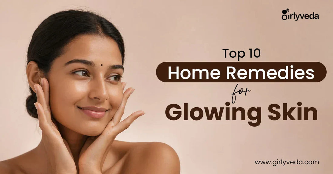 Home Remedies For Glowing Skin